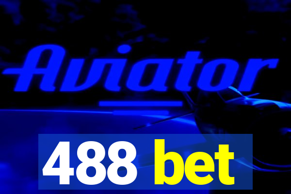 488 bet